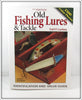 Old Fishing Lures & Tackle 7th Edition Book