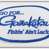 Go For Gamakatsu Fishin' Ain't Luck Patch