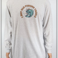 I Buy Old Fishing Tackle Ash Gray Long Sleeve Shirt